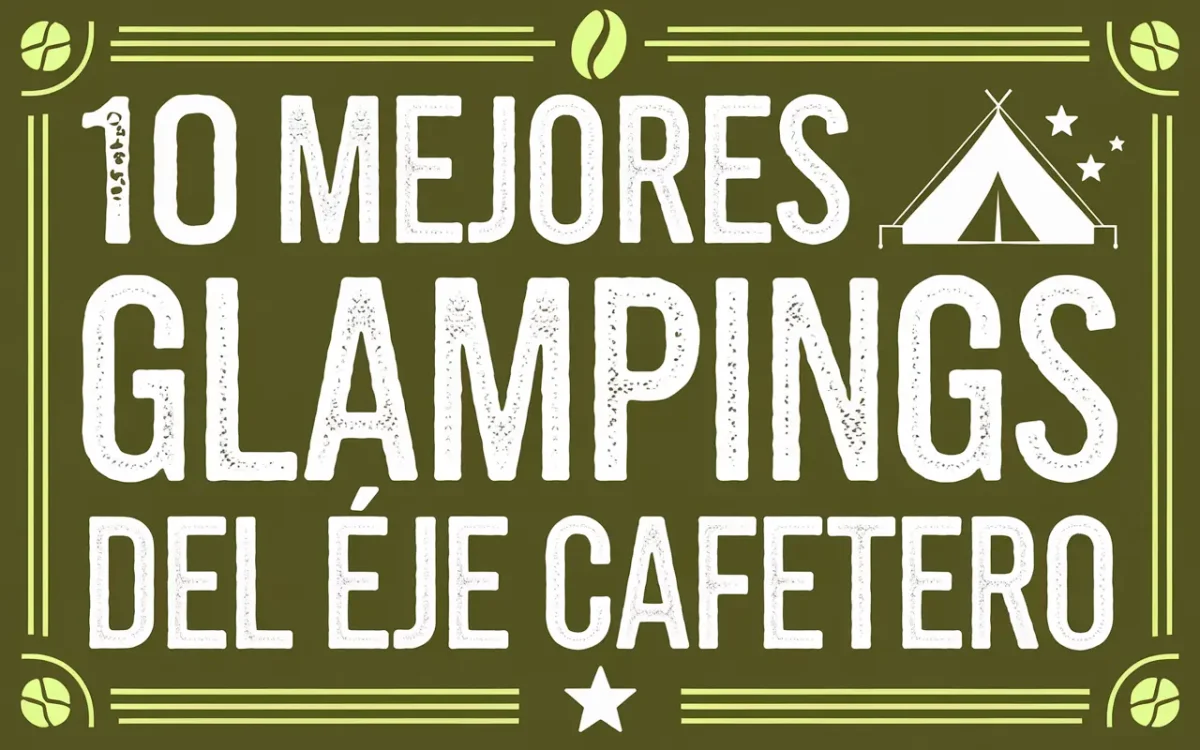 Glampings Eje Cafetero